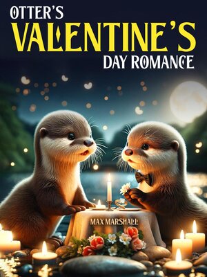 cover image of Otter's Valentine's Day Romance